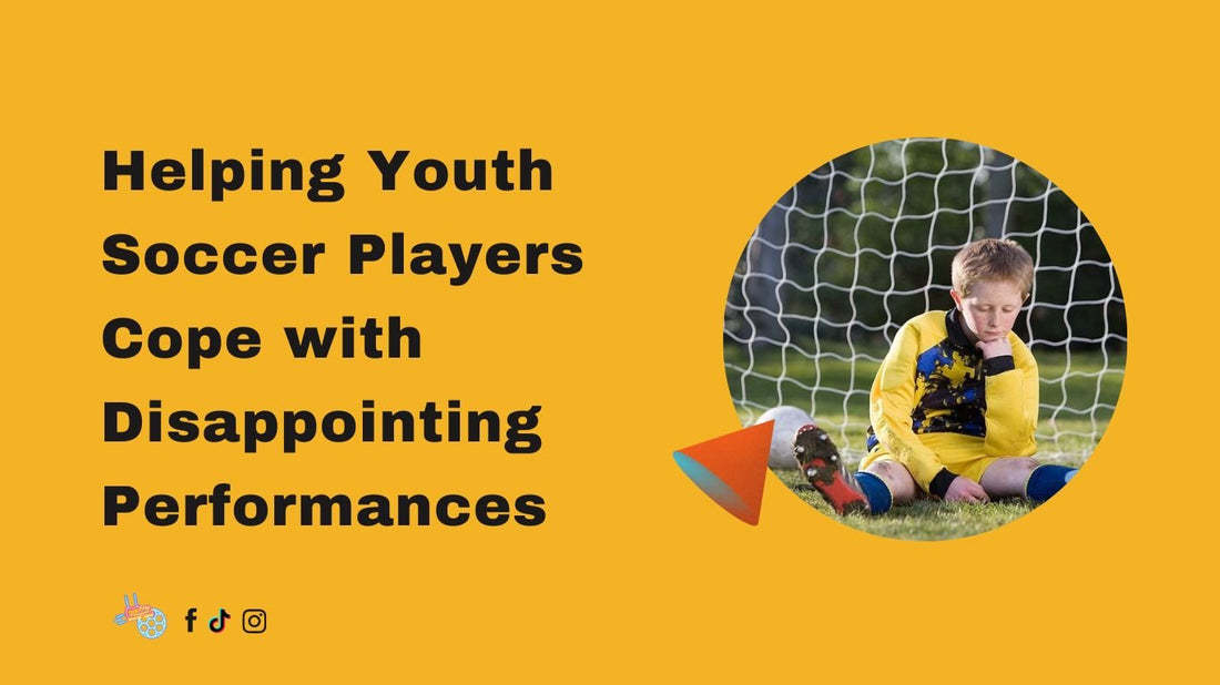 Helping Youth Soccer Players Cope with Disappointing Performances - soccergearforkids