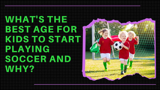 What's the Best Age for Kids to Start Playing Soccer and Why? - soccergearforkids